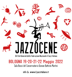 Jazzocene – Gli Stati Generali della Federazione Nazionale Il Jazz Italiano