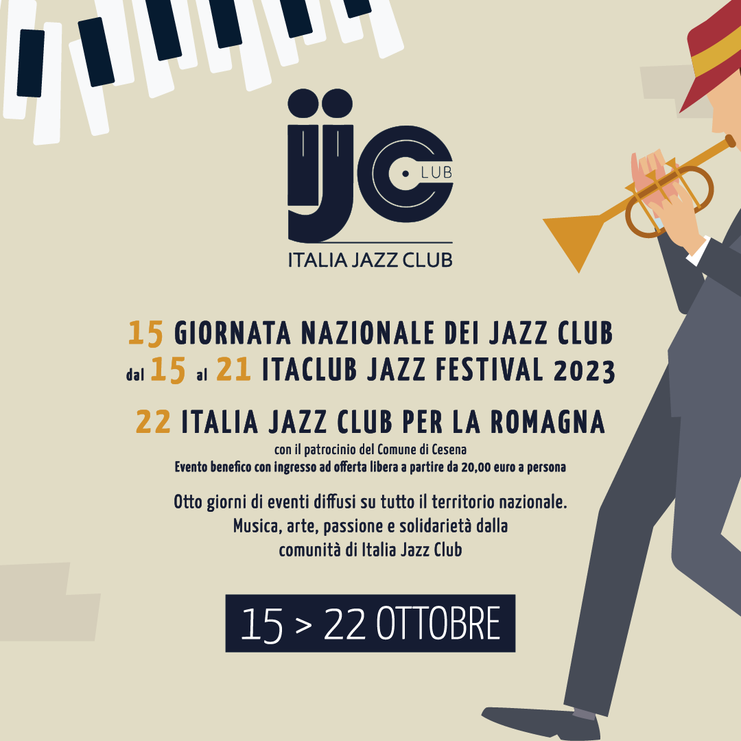 Giornata Nazionale dei Jazz Club  / Itaclub Jazz Festival 2023  / Italia Jazz Club per la Romagna